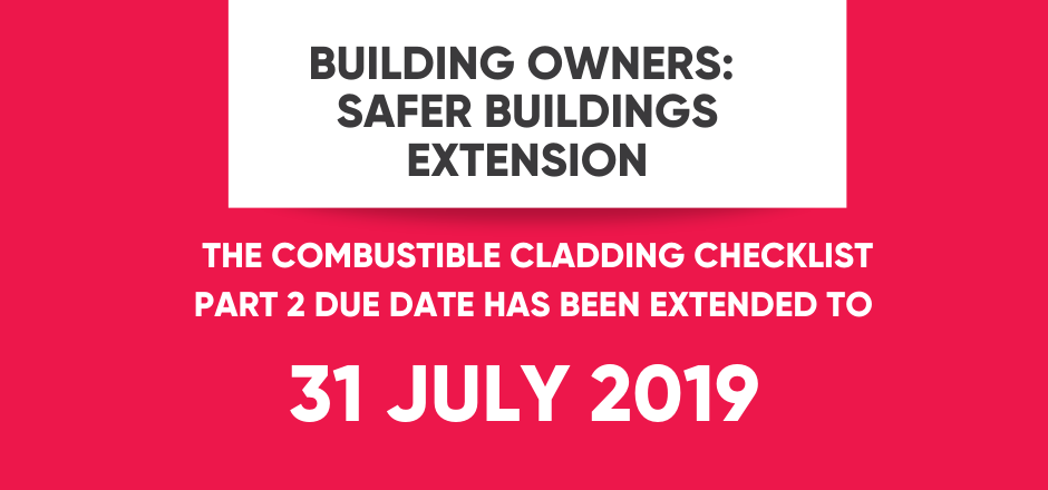 Safer Buildings deadlines for combustible cladding extended for building owners